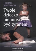 Polska książka : Twoje dzie... - Michael Winterhoff