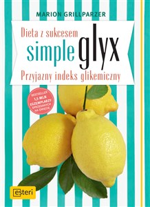 Obrazek Dieta z sukcesem SIMPLE GLYX. Przyjazny indeks glikemiczny
