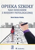 Opieka szk... - Daria Becker-Pestka -  foreign books in polish 