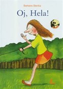 Oj, Hela - Barbara Stenka -  books from Poland