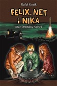Polska książka : Felix, Net... - Rafał Kosik