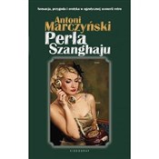 Perła Szan... - Antoni Marczyński - Ksiegarnia w UK