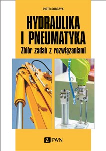 Picture of Hydraulika i pneumatyka Zbiór zadań z rozwiązaniami