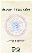 Słowa Mądr... - Paweł Sołtysik - Ksiegarnia w UK