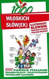Picture of 1000 włoskich słów(ek) Ilustrowany słownik polsko-włoski włosko-polski