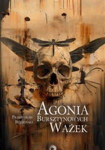 Obrazek Agonia bursztynowych ważek