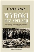 Wyroki bez... - Leszek Kania -  books from Poland