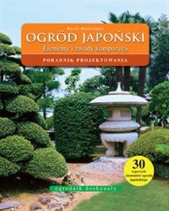 Picture of Ogród japoński Elementy i zasady kompozycji Poradnik projektowania