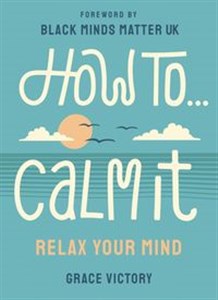 Picture of How To Calm It Relax Your Mind