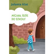 Michał idz... - Jolanta Klat -  Książka z wysyłką do UK
