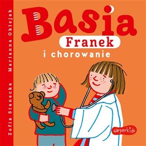 Obrazek Basia, Franek i chorowanie