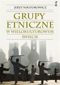 Picture of Grupy etniczne w wielokulturowym świecie