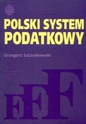 Polski sys... - Grzegorz Szczodrowski -  Książka z wysyłką do UK