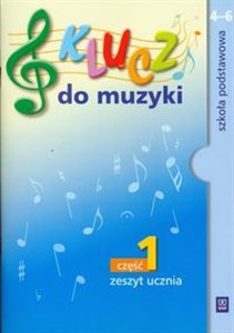 Picture of Klucz do muzyki 4-6 Zeszyt ucznia Część 1 Szkoła podstawowa