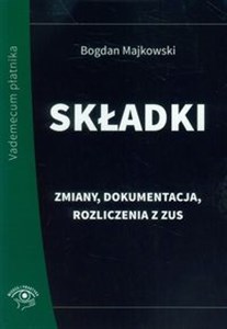 Picture of Składki Zmiany, dokumentacja, rozliczenia z ZUS