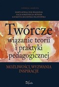 Polska książka : Twórcze wi... - Katarzyna Bocheńska-Włostowska, Marta Kowalczuk-Walędziak, Alicja Korzeniecka-Bondar