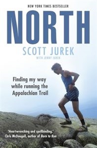 Obrazek North: Finding My Way While Running the Appalachian Trail