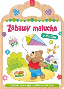 Picture of Zabawy malucha z misiem Książeczka edukacyjna z naklejkami dla dzieci