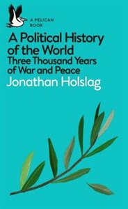Picture of A Political History of the World Three Thousand Years of War and Peace