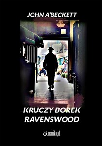 Obrazek Kruczy Borek - Ravenswood