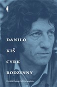 polish book : Cyrk rodzi... - Danilo Kiš