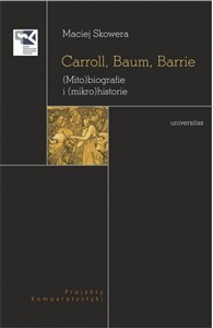 Obrazek Carroll Baum Barrie (Mito)biografie i (mikro)historie