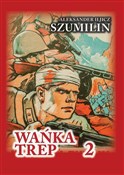 Polska książka : Wańka trep... - Aleksander Iljicz Szumilin