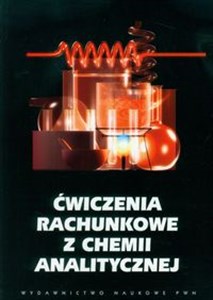 Picture of Ćwiczenia rachunkowe z chemii analitycznej