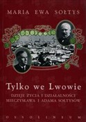 Polska książka : Tylko we L... - Maria Ewa Sołtys