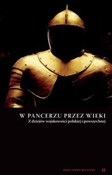 W pancerzu... - Opracowanie Zbiorowe -  Polish Bookstore 