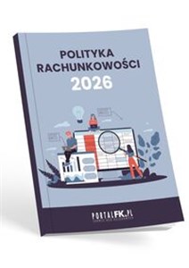 Obrazek Polityka Rachunkowości w firmie 2026 roku