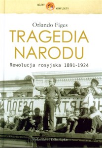 Obrazek Tragedia narodu Rewolucja rosyjska 1891-1924