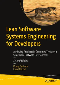 Obrazek DURHAM, D: LEAN SOFTWARE SYSTEMS ENGINEERING FOR DEVELOPERS