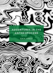 Picture of Adventures in the Anthropocene