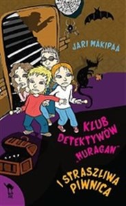 Picture of Klub detektywów Huragan i straszliwa piwnica