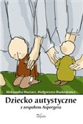 Dziecko au... - Aleksandra Maciarz, Dorota Drała -  books from Poland