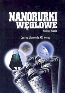 Picture of Nanorurki węglowe Czarne diamenty XXI wieku