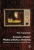 Książka : Czwarta wł... - Piotr Czyszkowski