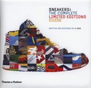 Picture of Sneakers : The Complete Limited Editions Guide The complete limited editions guide