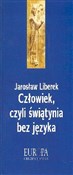 Człowiek, ... - Jarosław Liberek -  books from Poland