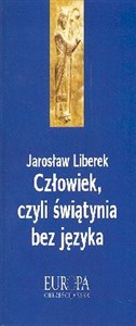 Obrazek Człowiek, czyli świątynia bez języka