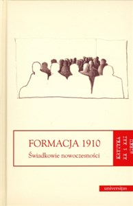 Picture of Formacja 1910. Świadkowie nowoczesności