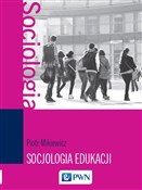 polish book : Socjologia... - Piotr Mikiewicz