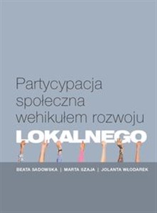 Picture of Partycypacja społeczna wehikułem rozwoju lokalnego