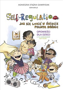 Picture of Self-Regulation. Jak się lubić w świecie pełnym różnic