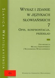 Picture of Wyraz i zdanie w językach słowiańskich 7 Opis, konfrontacja, przekład