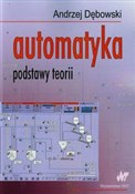 polish book : Automatyka... - Andrzej Dębowski
