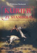 Kurier ze ... - Waldemar Bednaruk -  Polish Bookstore 