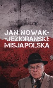 Picture of Jan Nowak-Jeziorański Misja Polska