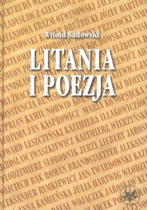 Obrazek Litania i poezja Na materiale literatury polskiej od XI do XXI wieku
